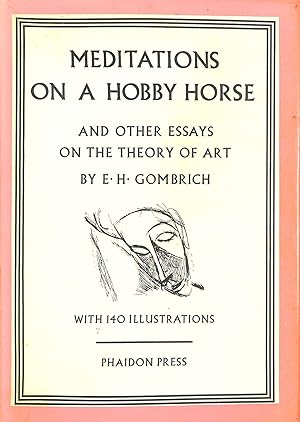 Seller image for Meditations on a hobby horse, and other essays on the theory of art for sale by M Godding Books Ltd