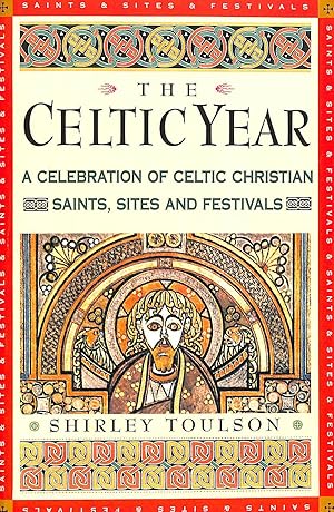 Seller image for The Celtic Year: A Month-By-Month Celebration of Celtic Christia Festivals and Sites for sale by M Godding Books Ltd