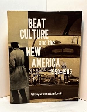 Seller image for Beat Culture and the New America: 1950 -1965 for sale by Barner Books