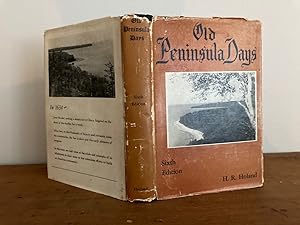 Seller image for OLD PENINSULA DAYS: TALES AND SKETCHES OF THE DOOR PENINSULA for sale by Jim Hodgson Books