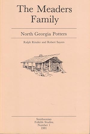 Bild des Verkufers fr The Meaders Family: North Georgia Potters zum Verkauf von Kenneth Mallory Bookseller ABAA