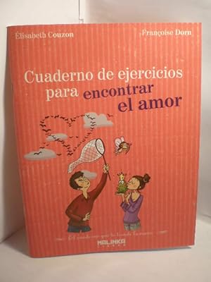 Bild des Verkufers fr Cuaderno de ejercicios para encontrar el amor zum Verkauf von Librera Antonio Azorn