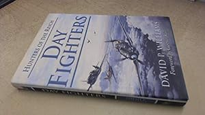 Seller image for Day Fighters (Hunters of the Reich) for sale by Reliant Bookstore