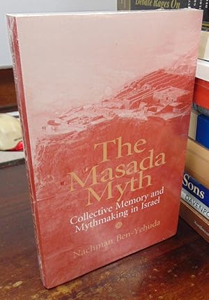 Immagine del venditore per The Masada Myth: Collective Memory and Mythmaking in Israel venduto da Atlantic Bookshop