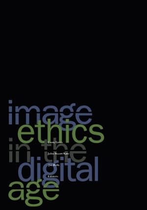 Bild des Verkufers fr Image Ethics In The Digital Age zum Verkauf von WeBuyBooks