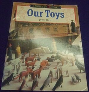 Imagen del vendedor de Our Toys Paper (A SENSE OF HISTORY PRIMARY) a la venta por WeBuyBooks