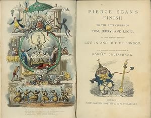 Bild des Verkufers fr PIERCE EGAN'S FINISH To the Adventures of Tom, Jerry, and Logic, in Their Pursuits Through Life in and Out of London. zum Verkauf von Chanticleer Books, ABAA