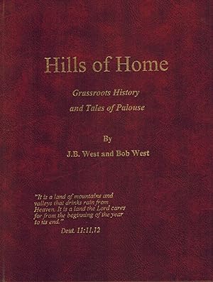 Seller image for HILLS OF HOME GRASSROOTS HISTORY AND TALES OF PALOUSE for sale by Z-A LLC