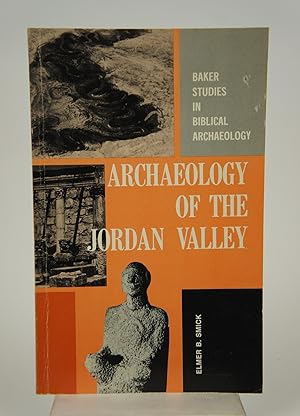 Seller image for Archaeology of the Jordan Valley for sale by Shelley and Son Books (IOBA)