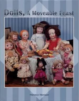 Dolls, A Moveable Feast