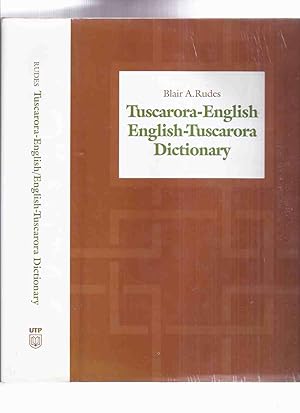 Tuscarora-English / English-Tuscarora Dictionary / University of Toronto Press ( UTP )(inc. T-E a...