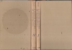 A ConciseHistory of Mathematics Volumes I & II (Dover: 1948)