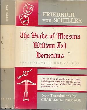 Image du vendeur pour The Bride of Messina or The Enemy Brothers, A Tragedy with Choruses; William Tell & Demetrius or, The Blood Wedding in Moscow, a Fragment mis en vente par Bookfeathers, LLC