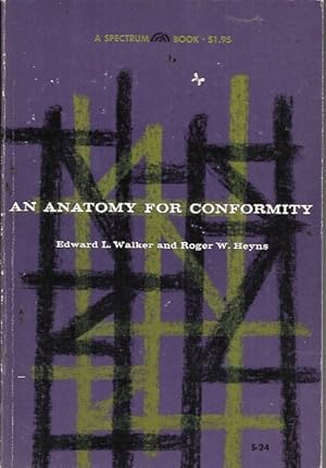 Image du vendeur pour An Anatomy for Conformity (A Spectrum Book) mis en vente par Bookfeathers, LLC