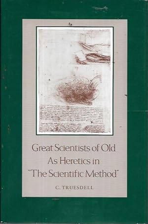 Seller image for Great Scientists of Old As Heretics in "The Scientific Method" for sale by Bookfeathers, LLC