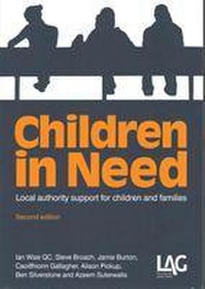 Bild des Verkufers fr Children in Need : Local Authority Support for Children and Families zum Verkauf von AHA-BUCH GmbH
