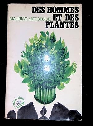 Imagen del vendedor de Des hommes et des plantes a la venta por LibrairieLaLettre2