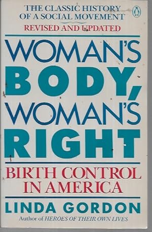 Imagen del vendedor de Woman's Body, Woman's Right: Birth Control In America a la venta por Bookfeathers, LLC