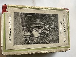 Seller image for A Wayfarer in Sweden (1926) for sale by H&G Antiquarian Books