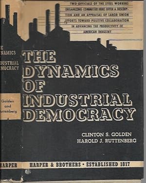 Seller image for The Dynamics of Industrial Democracy for sale by Bookfeathers, LLC