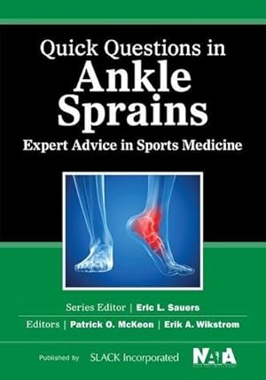 Bild des Verkufers fr Quick Questions in Ankle Sprains : Expert Advice in Sports Medicine zum Verkauf von AHA-BUCH GmbH