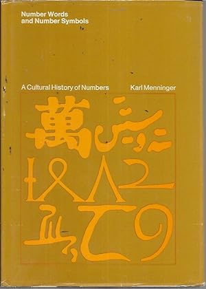 Imagen del vendedor de Number Words and Number Symbols: A Cultural History of Numbers 2nd Printing: 1970) a la venta por Bookfeathers, LLC
