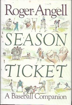 Image du vendeur pour Season Ticket: A Baseball Companion mis en vente par Bookfeathers, LLC