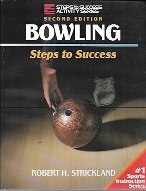 Immagine del venditore per Bowling, 2nd Edition (Steps to Success Series) venduto da Bookfeathers, LLC