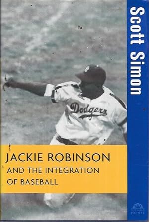 Seller image for Jackie Robinson and the Integration of Baseball: 16 (Turning Points in History) for sale by Bookfeathers, LLC