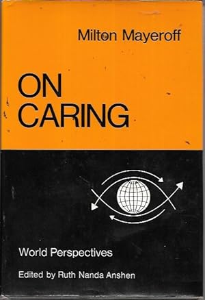 On Caring (World Perspectives Series XLIII [53])