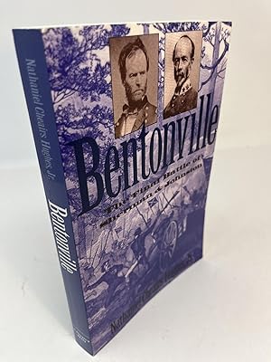 Imagen del vendedor de The Final Battle Of Sherman And Johnston: BENTONVILLE a la venta por Frey Fine Books