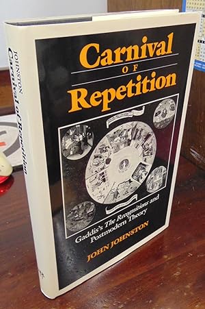 Bild des Verkufers fr Carnival of Repetition: Gaddis's The Recognitions and Postmodern Theory zum Verkauf von Atlantic Bookshop
