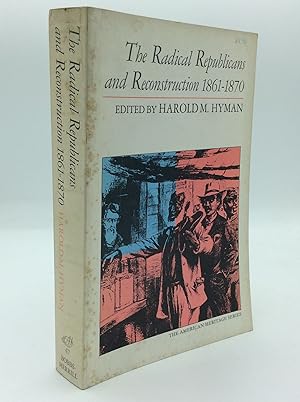 THE RADICAL REPUBLICANS AND RECONSTRUCTION 1861-1870