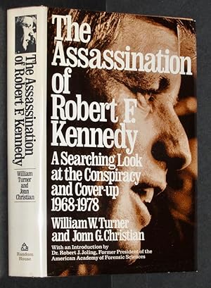 Imagen del vendedor de The Assassination of Robert F. Kennedy: A Searching Look at the Conspiracy and the Cover-Up, 1968-1978 a la venta por Eyebrowse Books, MWABA
