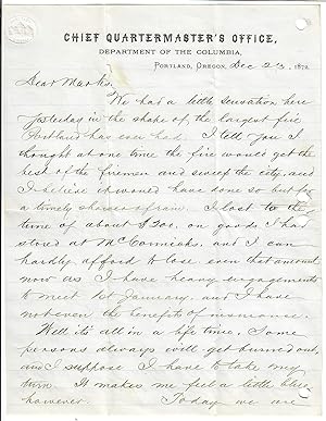 Seller image for Historically Important Original Autograph Manuscript Letter Written by a Victim of the Portland Riverfront Fire Almost Immediately After the Accident and Addressed to Asher Marks, Rosburg's Pioneer and the Owner of "S. Marks and Company," Offering a Firsthand Account of the Disastrous Fire, Talking About His Financial Losses, and Wishing to be Back in Roseburg. Portland, Oregon: 23 December 1872. for sale by Globus Rare Books & Archives