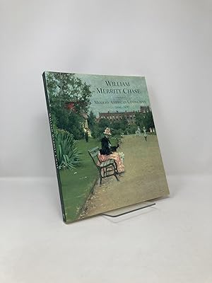 Bild des Verkufers fr William Merritt Chase: Modern American Landscapes, 1886-1890 zum Verkauf von Southampton Books