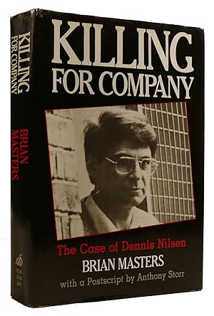 Imagen del vendedor de KILLING FOR COMPANY: THE CASE OF DENNIS NILSEN a la venta por Rare Book Cellar