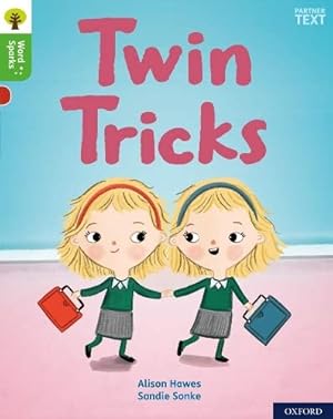 Bild des Verkufers fr Oxford Reading Tree Word Sparks: Level 2: Twin Tricks zum Verkauf von WeBuyBooks