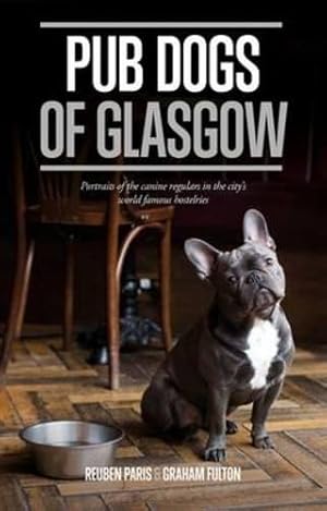 Seller image for Pub Dogs of Glasgow for sale by WeBuyBooks