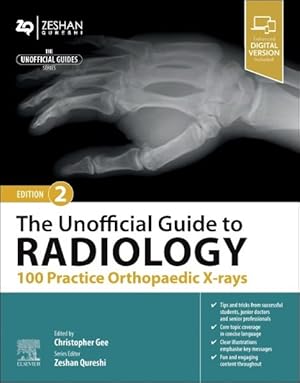Immagine del venditore per Unofficial Guide to Radiology : 100 Practice Orthopaedic X-rays venduto da GreatBookPrices