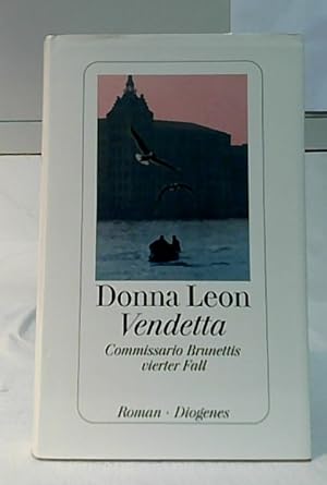 Vendetta : Commissario Brunettis vierter Fall ; Roman. Aus dem Amerikan. von Monika Elwenspoek.
