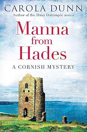 Image du vendeur pour Manna from Hades (Cornish Mystery 1) (Cornish Mysteries) mis en vente par WeBuyBooks