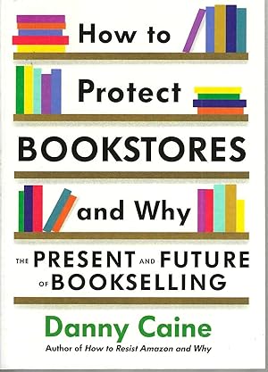 How to Protect Bookstores and Why: The Present and Future of Bookselling