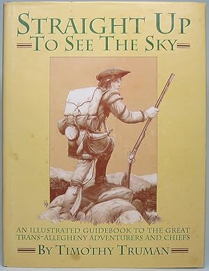 Seller image for Straight Up to See the Sky for sale by Main Street Fine Books & Mss, ABAA