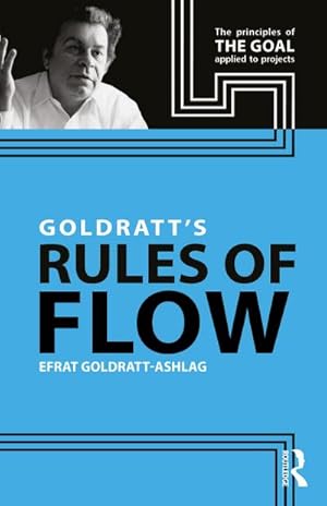 Bild des Verkufers fr Goldratt's Rules of Flow zum Verkauf von AHA-BUCH GmbH
