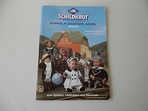 Schildkröt Katalog Puppen, Plüschtiere, Bären : zum Spielen, Lienhaben und Sammeln. Die Tradition...