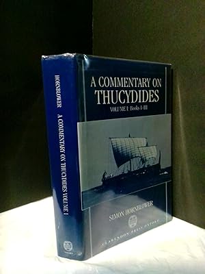 Bild des Verkufers fr A COMMENTARY ON THUCYDIDES, VOLUME I: BOOKS I-III zum Verkauf von Second Story Books, ABAA
