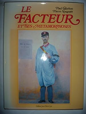 Imagen del vendedor de Le Facteur et Ses Métamorphoses a la venta por WeBuyBooks