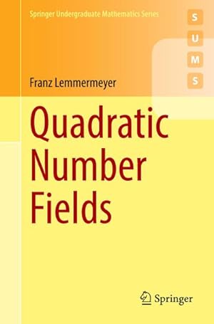 Image du vendeur pour Quadratic Number Fields mis en vente par BuchWeltWeit Ludwig Meier e.K.
