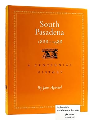 SOUTH PASADENA 1888-1988 A CENTENNIAL HISTORY SIGNED
